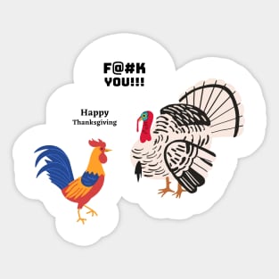 Conversation between rooster and turkey Give your design a name! Sticker